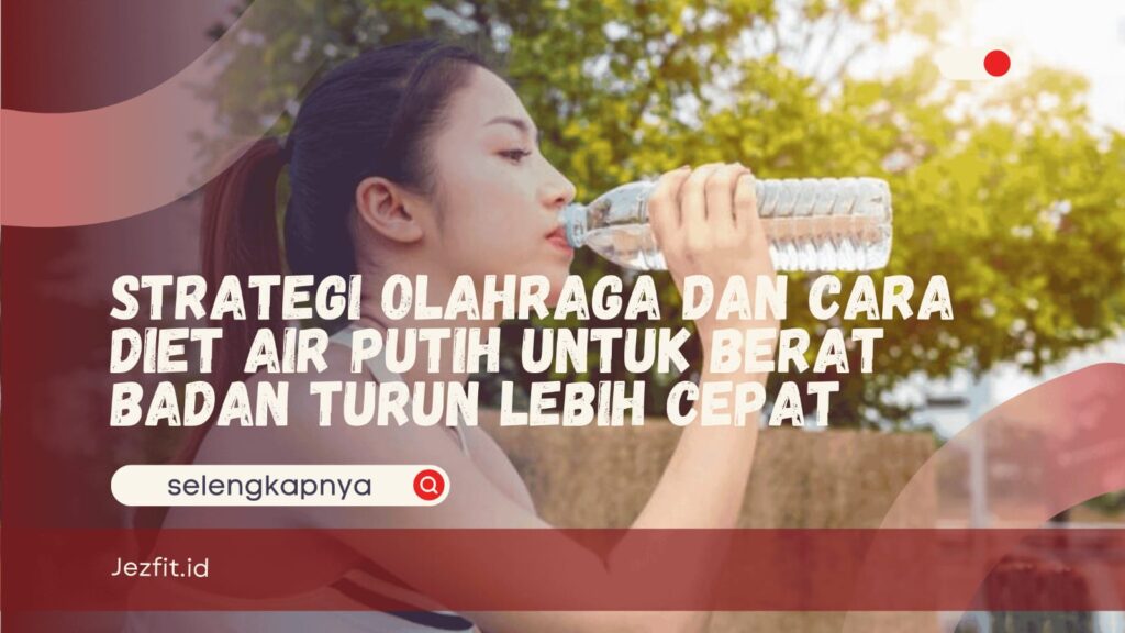 Cara Diet Air Putih