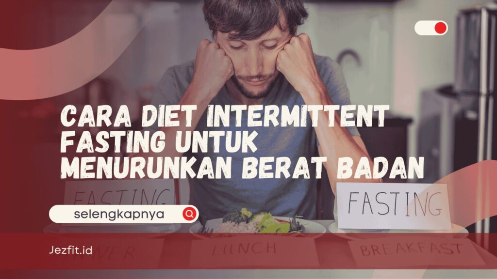 cara diet intermittent fasting