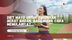 diet mayo untuk turunkan berat badan