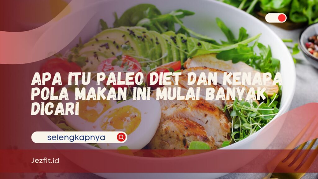 Apa Itu Paleo Diet
